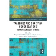 Tragedies and Christian Congregations by Southgate, Christopher; Grosch-miller, Carla; Ison, Hilary; Warner, Megan, 9781138481404