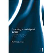 Crusading at the Edges of Europe by Jensen, Kurt Villads, 9780367881405