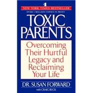 Toxic Parents by FORWARD, SUSAN, 9780553381405