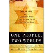 One People, Two Worlds by HIRSCH, AMMIELREINMAN, YAAKOV YOSEF, 9780805211405