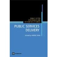 Public Services Delivery by Shah, Anwar, 9780821361405