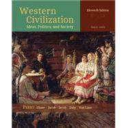 Western Civilization Ideas, Politics, and Society: Since 1400 by Perry, Marvin; Chase, Myrna; Jacob, James; Jacob, Margaret; Daly, Jonathan, 9781305091405