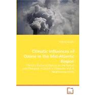 Climatic Influences of Ozone in the Mid-atlantic Region by Seraphin, Anthony, 9783639071405