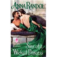SINS WICKED PRINCESS        MM by RANDOL ANNA, 9780062231406