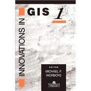 Innovations In GIS by Worboys; M. F., 9780748401406