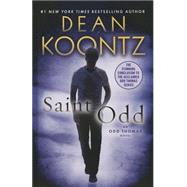 Saint Odd by Koontz, Dean R., 9781410471406