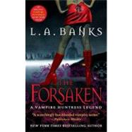 The Forsaken by Banks, L. A., 9781429901406