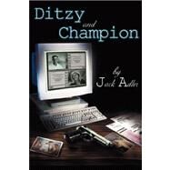 Ditzy and Champion by Adler, Jack, 9781934041406