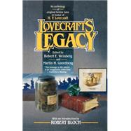 Lovecraft's Legacy by Weinberg, Robert E.; Greenberg, Martin Harry, 9780312861407