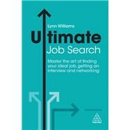 Ultimate Job Search by Williams, Lynn, 9780749481407