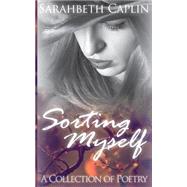 Sorting Myself by Caplin, Sarahbeth, 9781493701407
