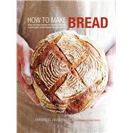 How to Make Bread by Hadjiandreou, Emmanuel, 9781849751407