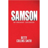 Samson by Smith, Betty Collins, 9781973641407