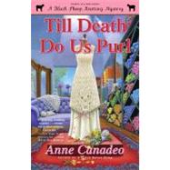 Till Death Do Us Purl by Canadeo, Anne, 9781439191408