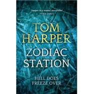Zodiac Station by Harper, Tom, 9781444731408