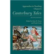 Approaches to Teaching Chaucer's Canterbury Tales by Travis, Peter W.; Grady, Frank, 9781603291408