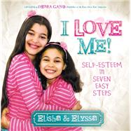 I Love Me! by Elisha; Elyssa, 9781630471408