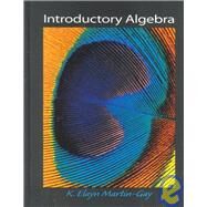Introductory Algebra by Martin-Gay, K. Elayn, 9780130131409