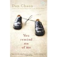 You Remind Me of Me by CHAON, DAN, 9780345441409