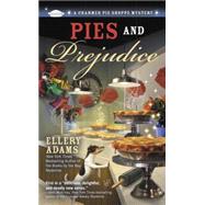 Pies and Prejudice by Adams, Ellery, 9780425251409
