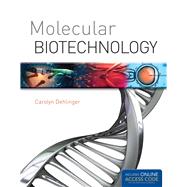 Molecular Biotechnology by Dehlinger, Carolyn A., 9781284031409