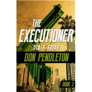 Death Squad by Pendleton, Don, 9781504041409