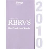 Medicare RBRVS 2010: The Physician's Guide by Smith, Sherry L., 9781603591409