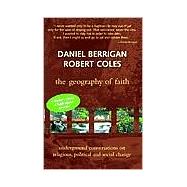 The Geography of Faith by Coles, Robert, 9781893361409