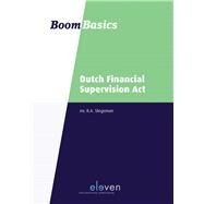 Boom Basics Dutch Financial Supervision Act by Stegeman, Rezah; Hartlief, Ton; Jansen, Corjo; Heringa, Aalt Willem, 9789462361409