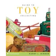Guide To Toy Collecting by Rinker, Harry L., 9780061341410