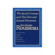 The Social Contract and The First and Second Discourses by Jean-Jacques Rousseau; Edited and with an Introduction by Susan Dunn; With essay, 9780300091410
