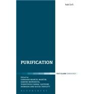 Purification by Martin, Gerhard Marcel; Triplett, Katja, 9780567191410