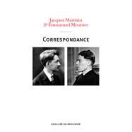 Correspondance Maritain-Mounier (1929-1949) by Jacques Maritain; Emmanuel Mounier, 9782220081410