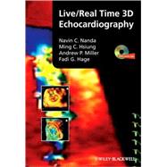 Live/Real Time 3D Echocardiography by Nanda, Navin; Hsiung, Ming Chon; Miller, Andrew P.; Hage, Fadi G., 9781405161411