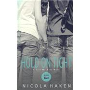 Hold on Tight by Haken, Nicola, 9781493731411