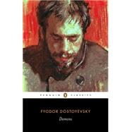 Demons by Dostoyevsky, Fyodor; Meyer, Ronald; Belknap, Robert; Maguire, Robert A., 9780141441412