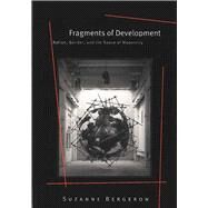 Fragments of Development by Bergeron, Suzanne, 9780472031412