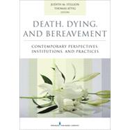 Death, Dying, and Bereavement by Stillion, Judith M., Ph.D.; Attig, Thomas, Ph.D., 9780826171412