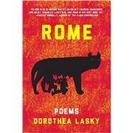 ROME Poems by Lasky, Dorothea, 9781631491412