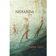 Nehanda by Vera, Yvonne, 9780920661413