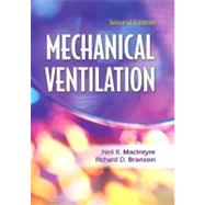 Mechanical Ventilation by MacIntyre, Neil R., 9781416031413