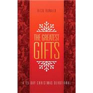 The Greatest Gifts by Ronald, Rich; Eckel, Greg; Dean, Lynn, 9781501001413