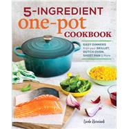 5-Ingredient One-Pot Cookbook by Kurniadi, Linda; Greeff, Nadine, 9781641521413