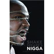 Shakespeare's Nigga by Pierre, Joseph Jomo, 9781770911413