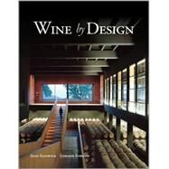 Wine by Design by Stanwick, Sean; Fowlow, Loraine, 9780470721414