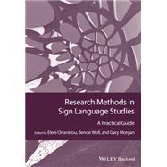 Research Methods in Sign Language Studies A Practical Guide by Orfanidou, Eleni; Woll, Bencie; Morgan, Gary, 9781118271414