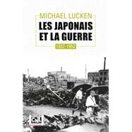 Les Japonais et la guerre by Michael Lucken, 9782213661414