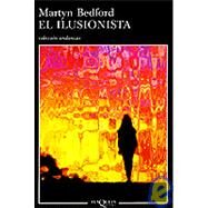 El Ilusionista by Bedford, Martyn, 9788483101414