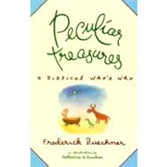 Peculiar Treasures by Buechner, Frederick, 9780060611415