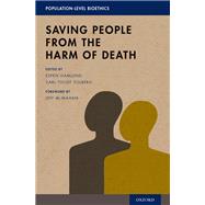 Saving People from the Harm of Death by Gamlund, Espen; Solberg, Carl Tollef; McMahan, Jeff, 9780190921415